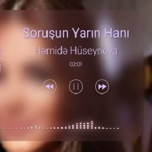 حمیده حسینوا سوروشون یارین هانی